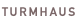 TURMHAUS